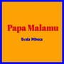 Papa Malamu