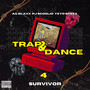 Trap & Dance 4 (Survivor) [Explicit]