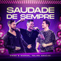 Saudade De Sempre (Ao Vivo)