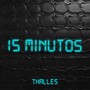 15 MINUTOS