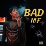 Bad M.F (Explicit)