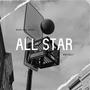 All Star (Explicit)