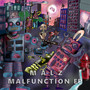 Malfunction EP