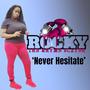 Never Hesitate (Explicit)