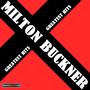 Milton Buckner Greatest Hits