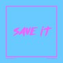 Save It