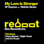 My Love Is Stronger ReBoot