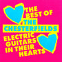 Electric Guitars in Their Hearts: The Best of the Chesterfields