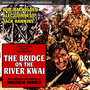The Bridge On The River Kwai - Original Motion Picture Soundtrack