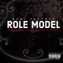 Role Model (feat. Cash Fraze) [Explicit]