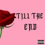 Till The End (Explicit)