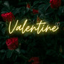 Valentine (Explicit)