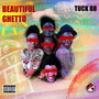 Beautiful Ghetto (Explicit)