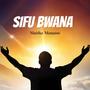 Sifu BWANA