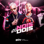 Só Nós Dois (Explicit)