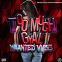 Too Much Gyal (Explicit)