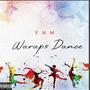 Waraps Dance (Explicit)