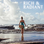 Rich & Radiant