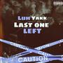 Last One Left (Explicit)