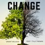 Change (feat. Tylo Theman)