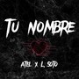 Tu Nombre (feat. Atel)