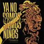 Ya No Somos Niños (Explicit)