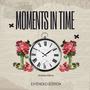 Moments In Time (Extended Edition)