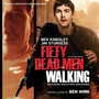 Fifty Dead Men Walking (Original Motion Picture Soundtrack)