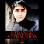 Strange Attraction (Explicit)