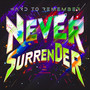 Never Surrender