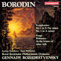 Borodin: Symphonies Nos. 1, 3 & Songs