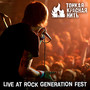 Live at Rock Generation Fest