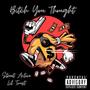 ***** You Thought (Explicit)