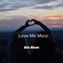 Love Me More