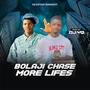 Bolaji Chase More Lifes (feat. Finest Ctg)