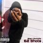 62 Shots (Explicit)