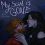 My Soul Is Gone (Explicit)