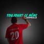 Toujours le même (Explicit)
