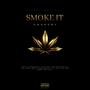 Smoke it (Explicit)