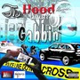 The Hood Been Gabbin'