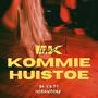 Ek Kommie Huistoe Venaand (feat. Noemwoord)