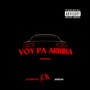 Voy Pa Arriba (Explicit)