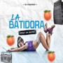 La Batidora (feat. Da Gato)