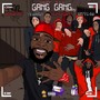 Gang Gang (feat. Rosecrans HopOut, YS, PhoPho8ight & Hitta J3) [Explicit]