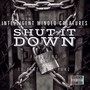 Shut It Down (Explicit)