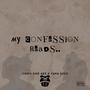 My Confession Reads.. (feat. Yung Roso) [Explicit]