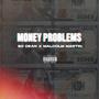 Money Problems (Explicit)