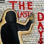 The Last Days (Explicit)