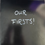 Our Firsts! (Explicit)