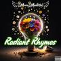 Radiant Rhymes (Explicit)